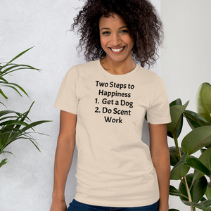 2 Steps to Happiness - Scent Work T-Shirts - Light