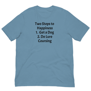 2 Steps to Happiness - Lure Coursing T-Shirts - Light