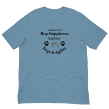Load image into Gallery viewer, Buy Happiness w/ Dogs &amp; Agility T-Shirts - Light
