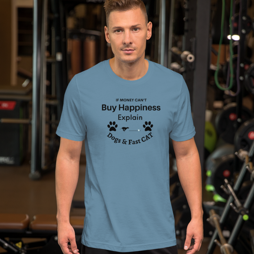 Buy Happiness w/ Dogs & Fast CAT T-Shirts - Light