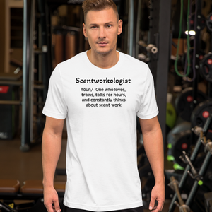 Scent Work "Scentworkologist" T-Shirts - Light