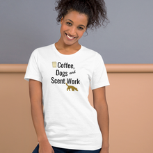 Load image into Gallery viewer, Coffee, Dogs &amp; Scent Work T-Shirts - Light
