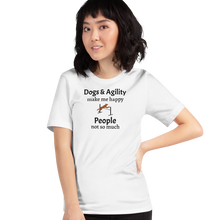 Load image into Gallery viewer, Dogs &amp; Agility Make Me Happy T-Shirts - Light
