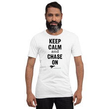 Load image into Gallery viewer, Keep Calm &amp; Chase On Fast CAT T-Shirts - Light
