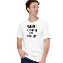 Load image into Gallery viewer, Flyball is Calling T-Shirts - Light
