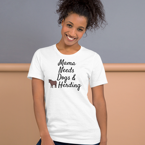 Mama Needs Dogs & Cattle Herding T-Shirts - Light