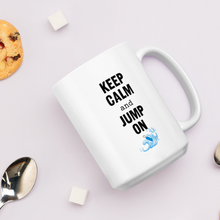 Load image into Gallery viewer, Keep Calm &amp; Jump On Dock Diving Mug
