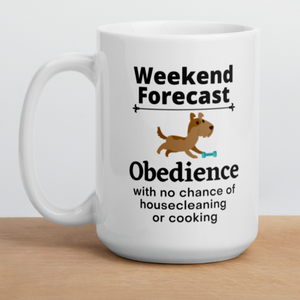Obedience Weekend Forecast Mug