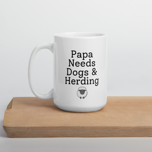 Papa Needs Dogs & Herding w/ Sheep Mug
