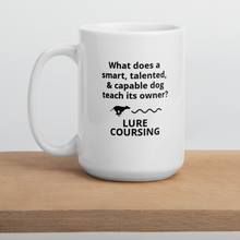 Load image into Gallery viewer, Dog Teaches Lure Coursing Mug
