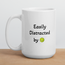 Load image into Gallery viewer, Easily Distracted by Flyball/ Tennis Ball Mug
