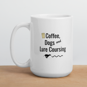 Coffee, Dogs & Lure Coursing Mug