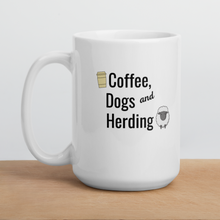 Load image into Gallery viewer, Coffee, Dogs &amp; Sheep Herding Mug
