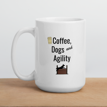 Load image into Gallery viewer, Coffee, Dogs &amp; Agility Mug

