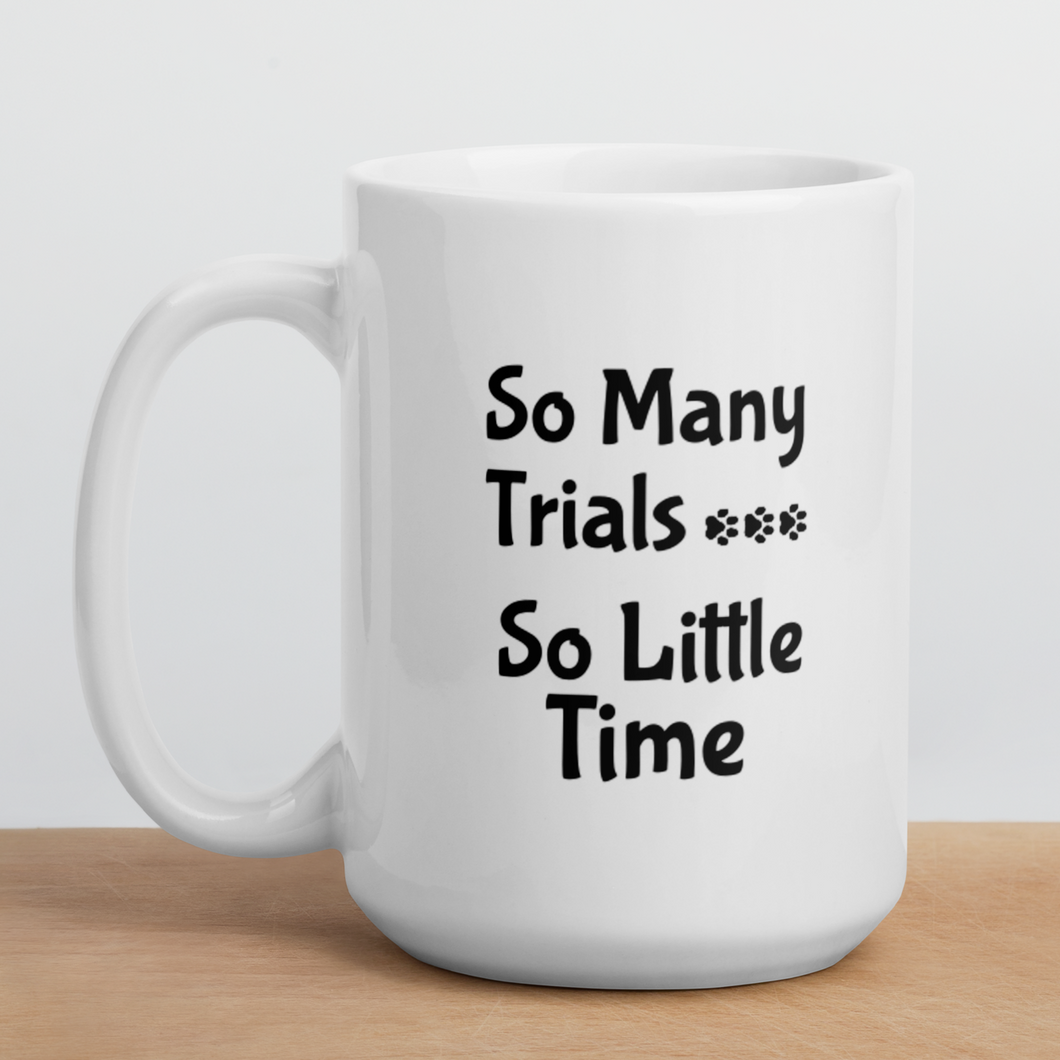 So Many Trials Mugs