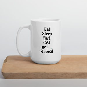 Eat Sleep Fast CAT Repeat Mug