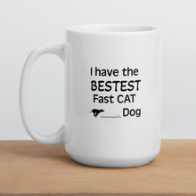 Load image into Gallery viewer, Bestest Fast CAT Dog Mug
