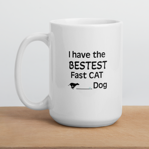 Bestest Fast CAT Dog Mug