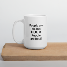 Load image into Gallery viewer, Dog People are Best! Mug
