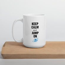 Load image into Gallery viewer, Keep Calm &amp; Jump On Dock Diving Mug
