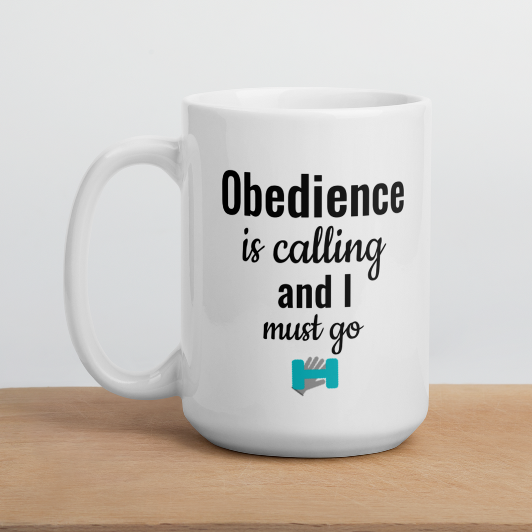 Obedience is Calling Mug