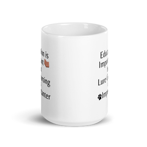 Lure Coursing is Importanter Mug