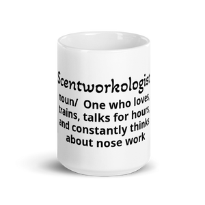 Scent Work "Scentworkologist" Mug