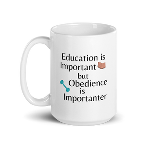 Obedience is Importanter Mug