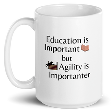 Load image into Gallery viewer, Agility is Importanter Mug
