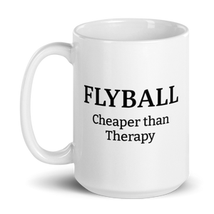Flyball Cheaper than Therapy Mug