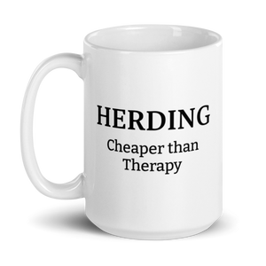 Duck Herding Cheaper than Therapy Mug