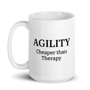 Agility Cheaper than Therapy Mug