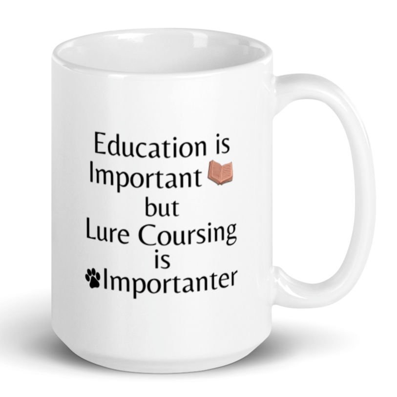 Lure Coursing is Importanter Mug