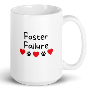 Foster Failure Mug