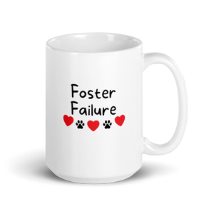 Foster Failure Mug
