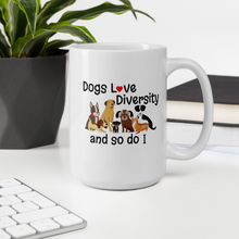 Load image into Gallery viewer, Dogs Love Diversity Mug
