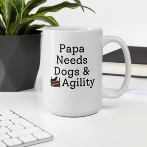 Papa Needs Dogs & Agility Mug