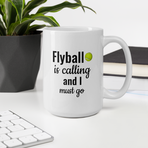 Flyball is Calling Mug