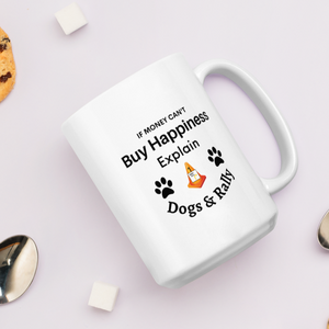 Buy Happiness w/ Dogs & Rally Mugs