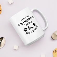 Load image into Gallery viewer, Buy Happiness w/ Dogs &amp; Tracking Mugs
