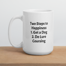 Load image into Gallery viewer, 2 Steps to Happiness - Lure Coursing Mug
