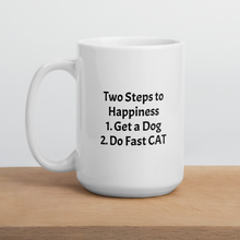 Load image into Gallery viewer, 2 Steps to Happiness - Fast CAT Mug
