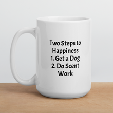 Load image into Gallery viewer, 2 Steps to Happiness - Scent Work Mugs
