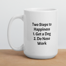 Load image into Gallery viewer, 2 Steps to Happiness - Nose Work Mugs
