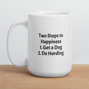 2 Steps to Happiness - Herding Mugs