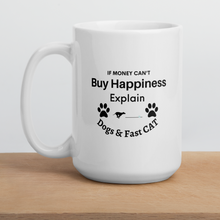 Load image into Gallery viewer, Buy Happiness w/ Dogs &amp; Fast CAT Mugs

