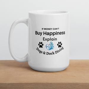 Buy Happiness w/ Dogs & Dock Diving Mugs