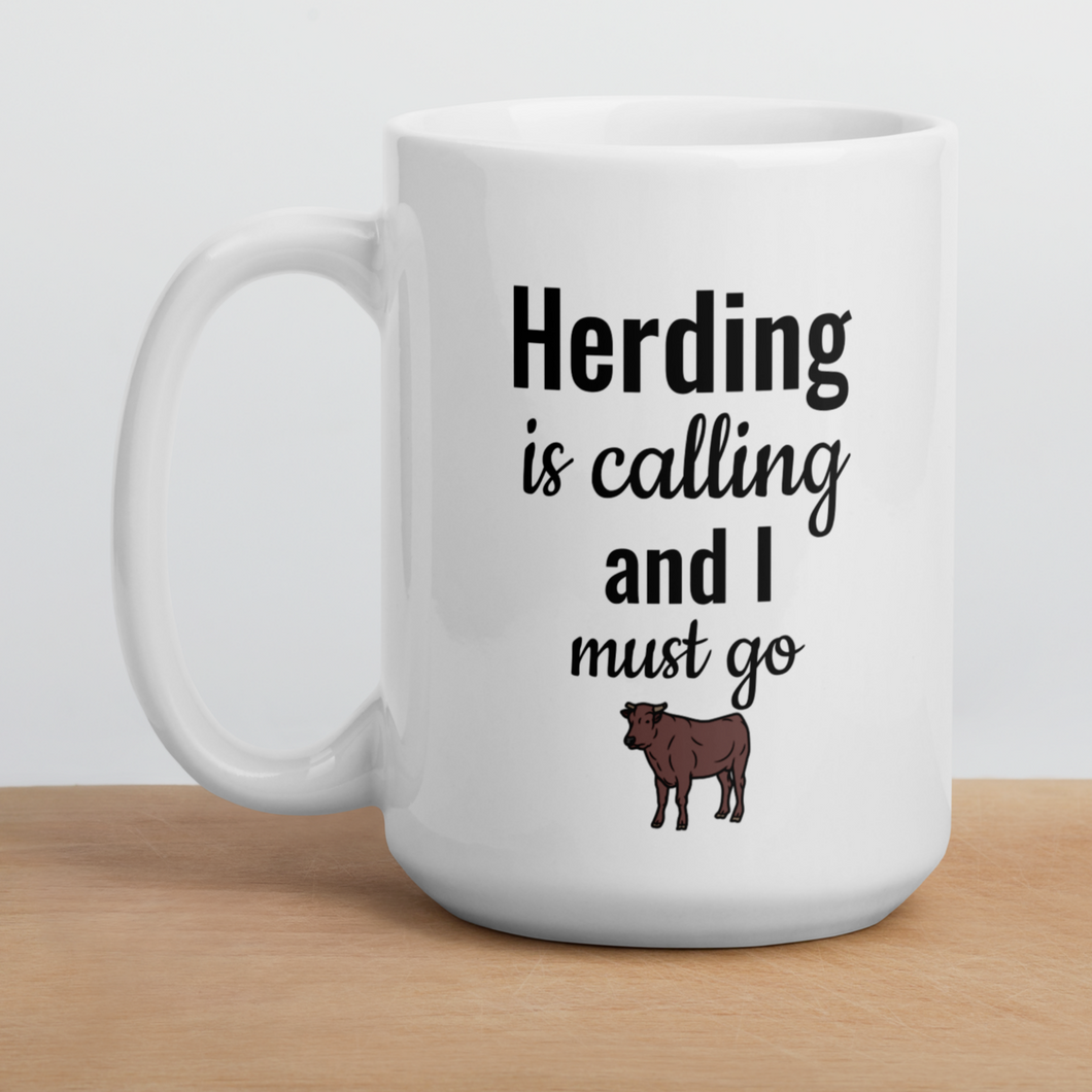 Cattle Herding is Calling Mug