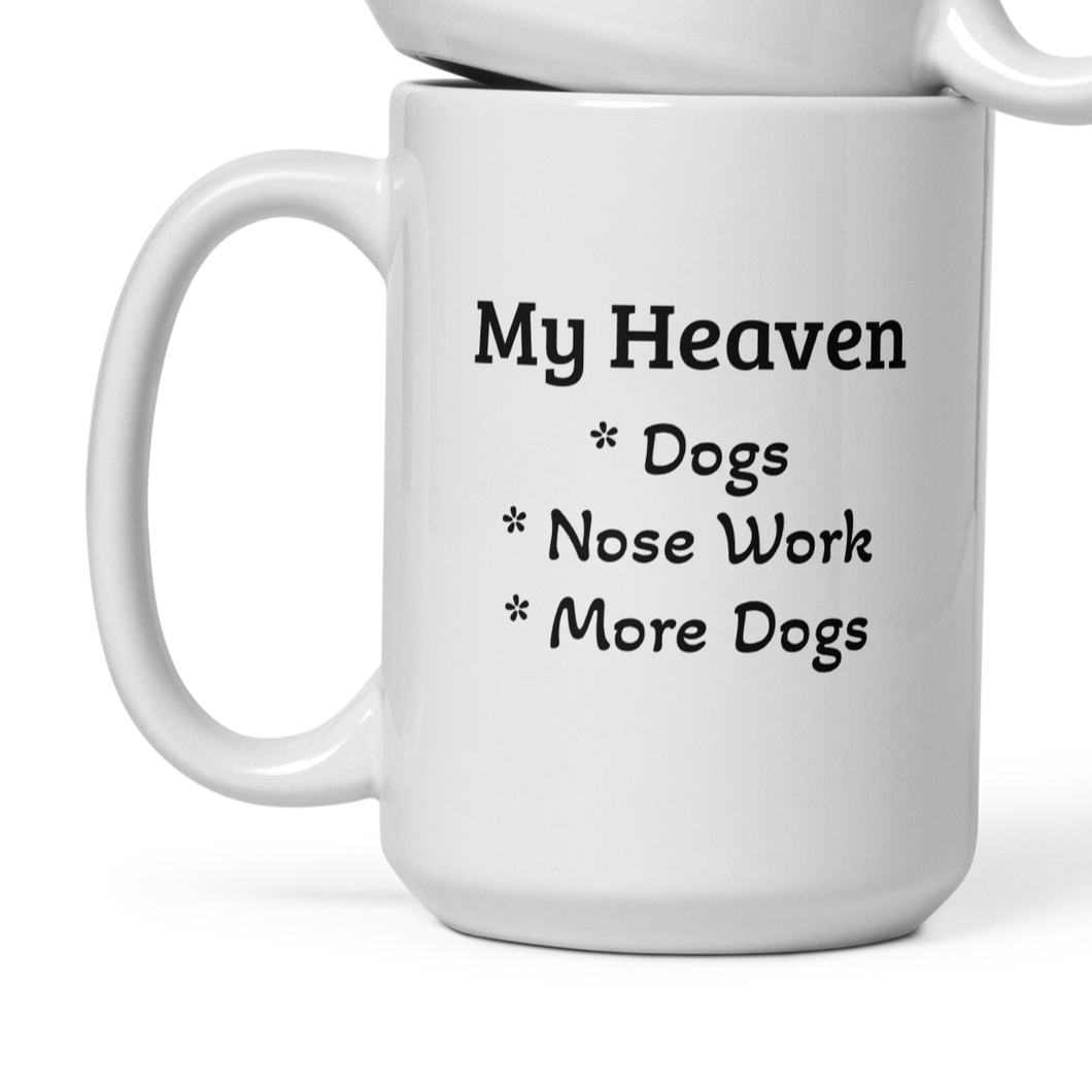 My Heaven Nose Work Mugs