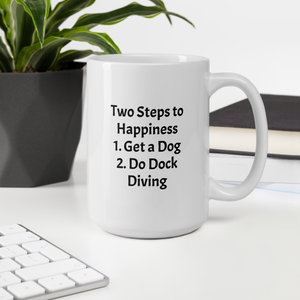 2 Steps to Happiness - Dock Diving Mugs